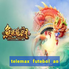 telemax futebol ao vivo gratis